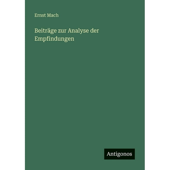 Beiträge zur Analyse der Empfindungen, (Paperback)