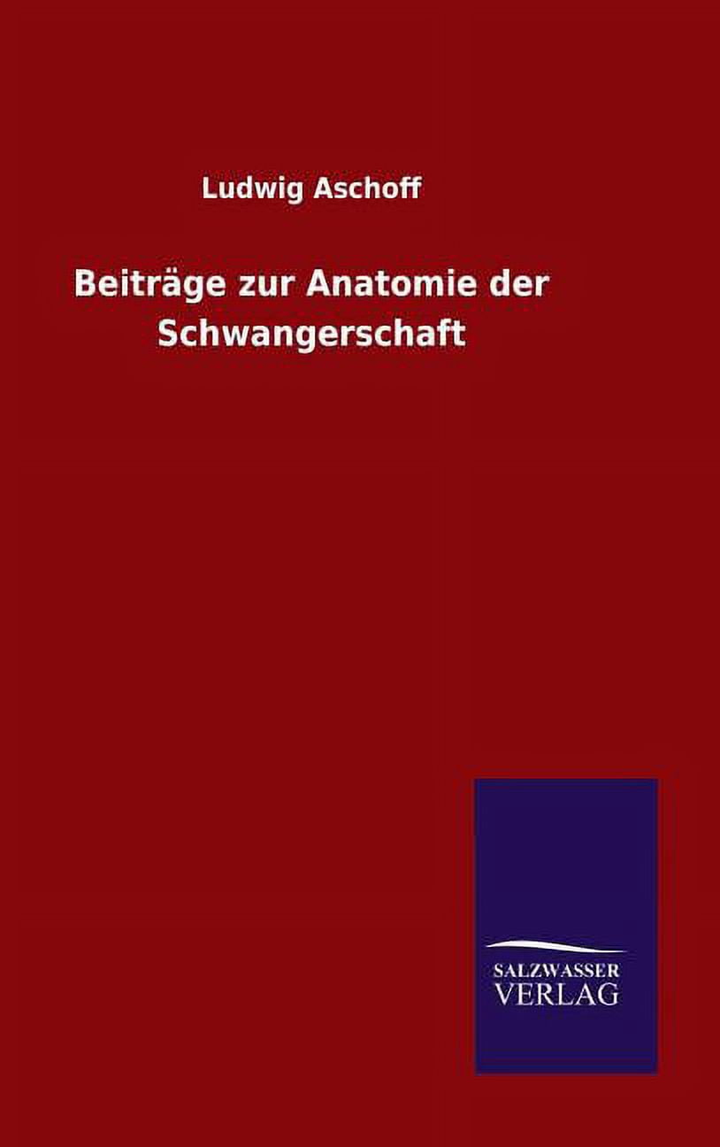 Beiträge zur Anatomie der Schwangerschaft (Hardcover) - Walmart.com