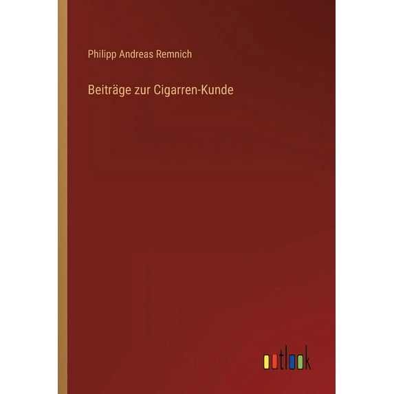 Beiträge zur Cigarren-Kunde (Paperback)