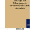 thumbnail image 1 of Beiträge zur Ethnographie und Sprachenkunde Amerikas (Paperback), 1 of 1