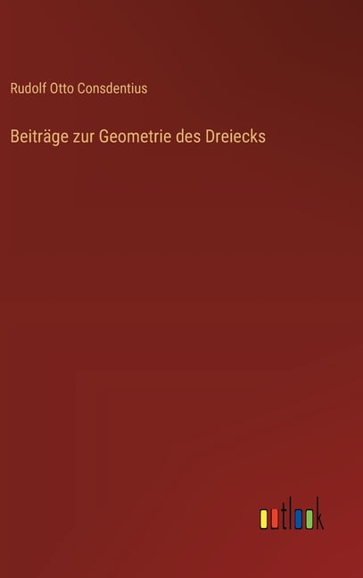 Beiträge Zur Geometrie Des Dreiecks, (Hardcover) - Walmart.com