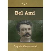 Bel Ami, (Hardcover)
