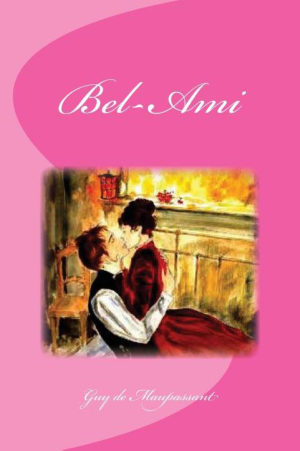 Bel-Ami (Paperback)