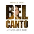 thumbnail image 1 of Bel Canto: A Performer's Guide (Paperback) by Professor Robert Toft, 1 of 1
