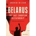 thumbnail image 1 of Pre-Owned Belarus : The Last European Dictatorship (Paperback), 1 of 1