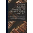 thumbnail image 1 of Belcher's Farmer's Almanack for the Year of Our Lord 1843 [microform]: Being the Third After Bissextile or Leap Year, an, (Hardcover), 1 of 1