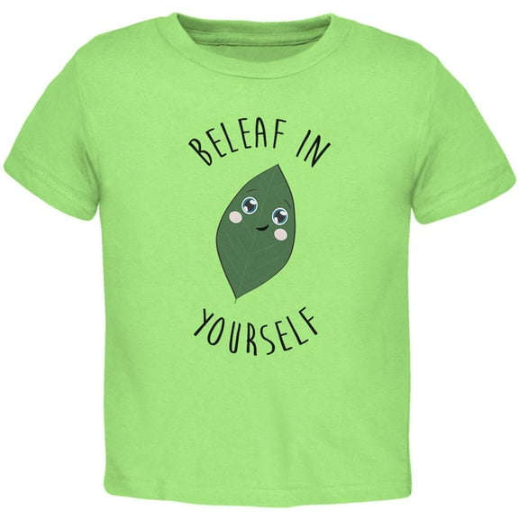 Beleaf Believe in Yourself Pun Toddler T Shirt Lime 3T