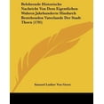 thumbnail image 1 of Belehrende Historische Nachricht Von Dem Eigentlichen Wahren Jahrhunderte Hindurch Bestehenden Vaterlande Der Stadt Thorn (1795) Paperback, 1 of 1