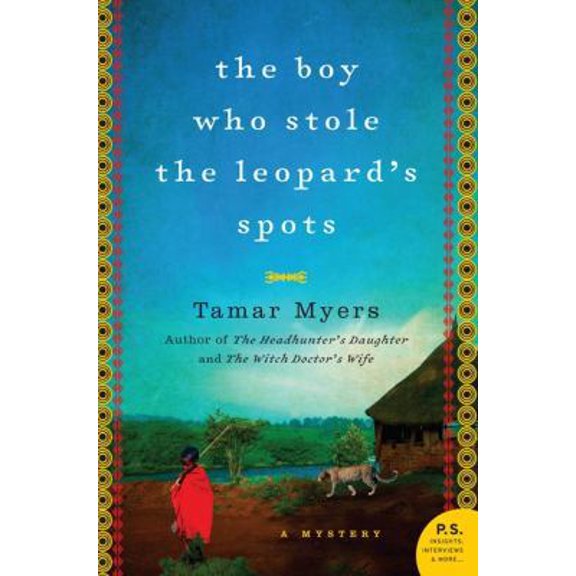 Pre-Owned The Boy Who Stole the Leopard's Spots (Paperback) 0061997730 9780061997730