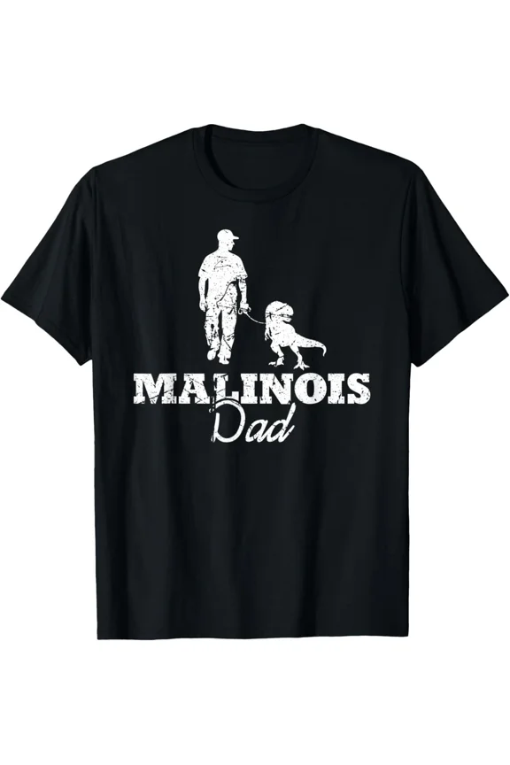 Belgian Malinois Dad Dog Owner Mal Lover Puppy Pet Fun Unisex T-Shirt , up to Size 5XL