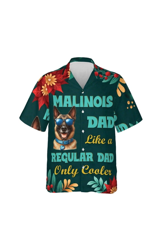 Belgian Malinois Dad Like a Regular Dad Only Cooler Happy Father's Day Hawaiian Shirt Breathable Summer Unisex Merch Sheepdog Dog Lover Gifts - 02007