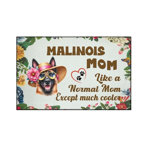Belgian Malinois Mom Like a Normal Mom Except Much Cooler Happy Mother's Day Indoor Rug Sheepdog Dog Lover Gifts Carpet Living Bed Room Sofa Home Decor - 02004