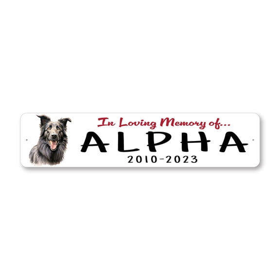 Belgian Sheepdog In Loving Memory Pet Aluminum Metal Decor Sign - 4x18 inches