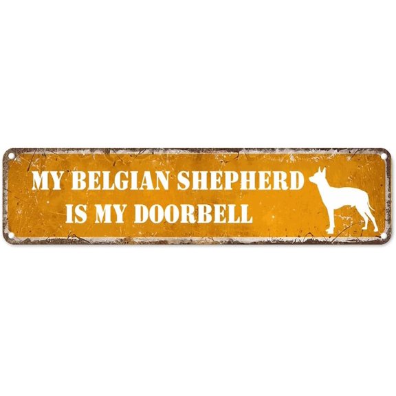 Belgian Shepherd Dog Tin Sign My Dog is My Doorbell Metal Tin Sign Dog House Weatherproof 4"x16" Rustic Wall Decor Art for Street Garage Family Cafe Bar