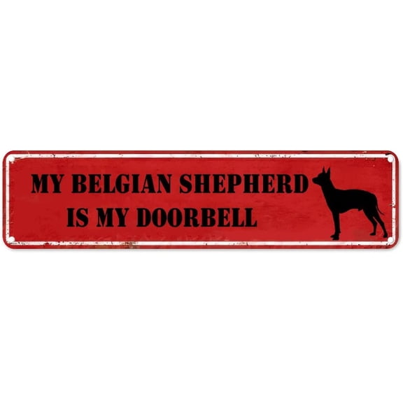 Belgian Shepherd Dog Tin Sign My Dog is My Doorbell Metal Wall Art Dog Mom Gift Easy to Mount 4"x16" Antique Metal Art Plaque for Cafes Bars Pubs Shop Home Man Cave