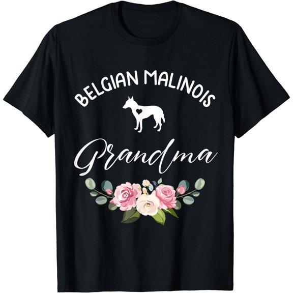 Belgian Shepherd Malinois Dog Grandma Silhouette Mothers Day T-Shirt