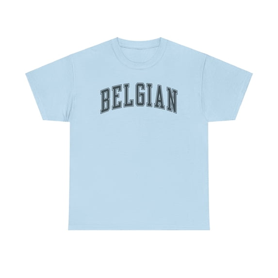 Belgian Shirt Gifts Tshirt Crew Neck Short Sleeve