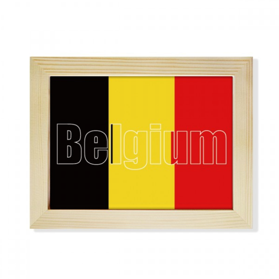 Belgium Country Flag Name Desktop Photo Frame Picture Art Decoration Painting 6x8 inch