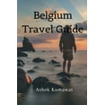 thumbnail image 1 of Belgium Travel Guide, (Paperback), 1 of 1
