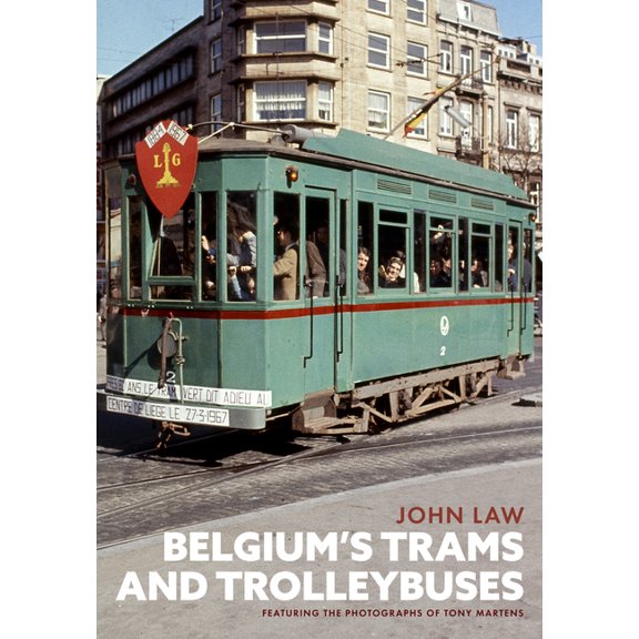Belgium's Trams and Trolleybuses (Paperback)