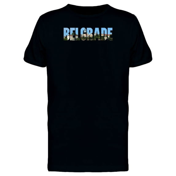 Belgrade City Name With A Photo Tee Men's -Image by Shutterstock