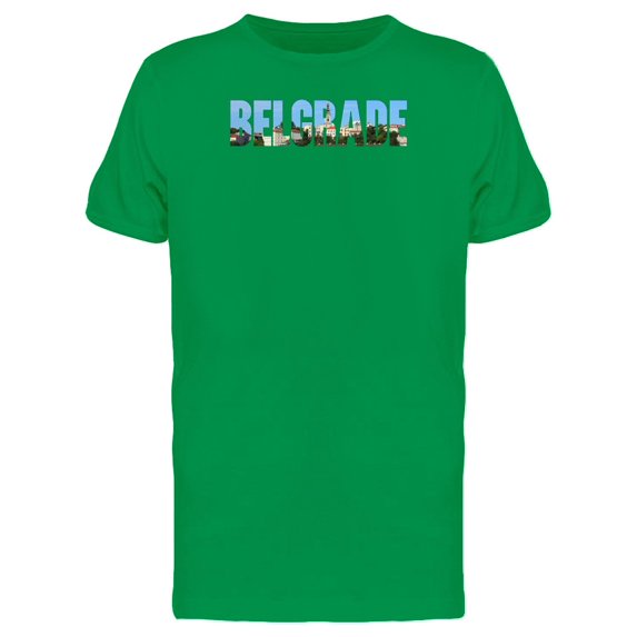 Belgrade Travel Lovers Quote Tee Men's -Image by Shutterstock