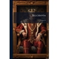 thumbnail image 1 of Belgravia; Volume 64 (Paperback), 1 of 1