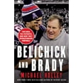thumbnail image 1 of Belichick and Brady : Two Men, the Patriots, and How They Revolutionized Football (Hardcover), 1 of 1
