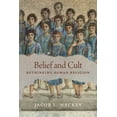 thumbnail image 1 of Belief and Cult: Rethinking Roman Religion, (Hardcover), 1 of 1