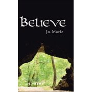 Believe, Hardcover