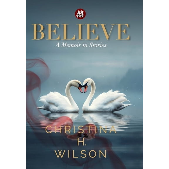 Believe: A Memoir in Stories, (Hardcover)