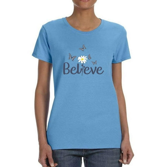 Believe Butterflies T-Shirt Women -Image by Shutterstock, Female 3X-Large