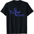 thumbnail image 1 of Believe - Colon Cancer Shirt Colon Cancer Support Gift, 1 of 4