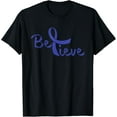 thumbnail image 1 of Believe - Colon Cancer Shirt Colon Cancer Support Gift, 1 of 4