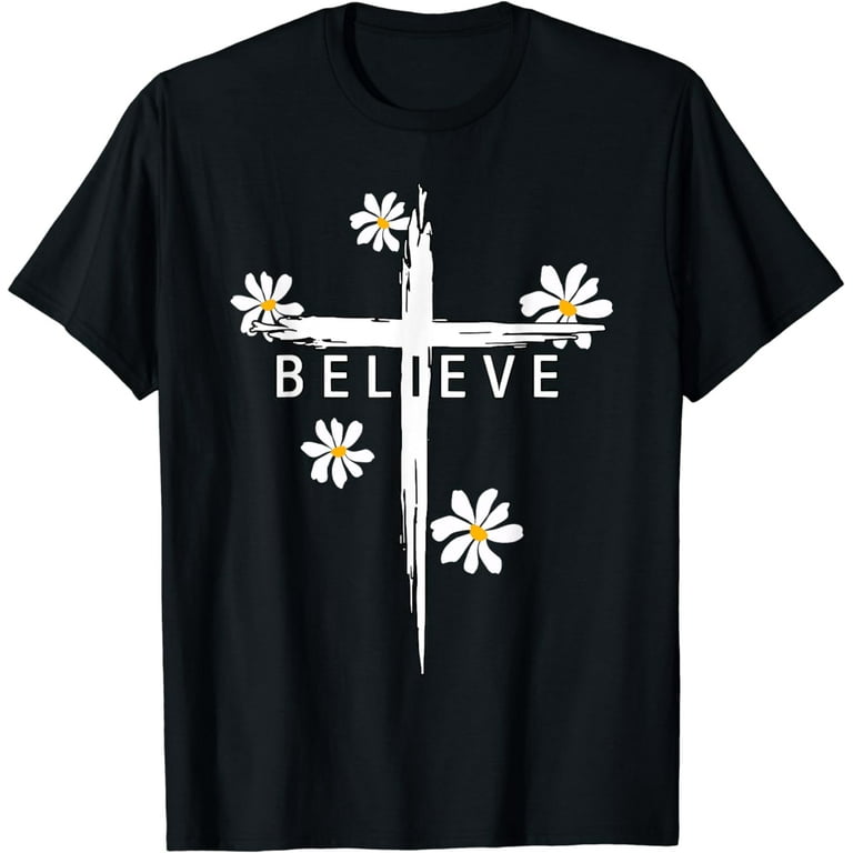 Believe Cross Women T Shirt Believe Cross Women T Shirt