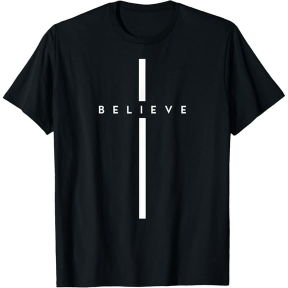 Believe Cross God Jesus Easter Christian Religious Men Women T-Shirt