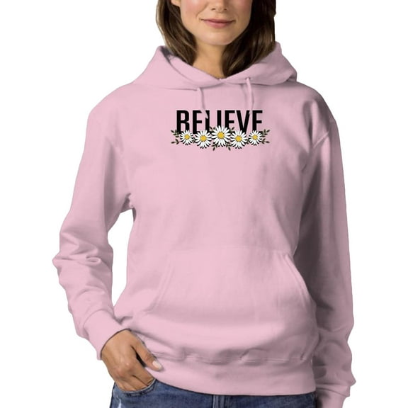 Believe Daisy Flower Banner Hoodie Women -Image by Shutterstock, Female 3X-Large