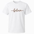 thumbnail image 1 of Believe Graphic T-Shirt, Unisex Classic Fit Cotton Tee, 1 of 9