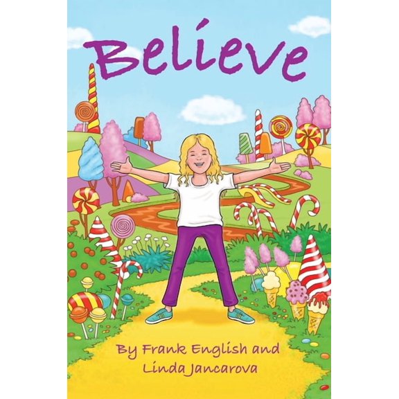 Believe, (Hardcover)