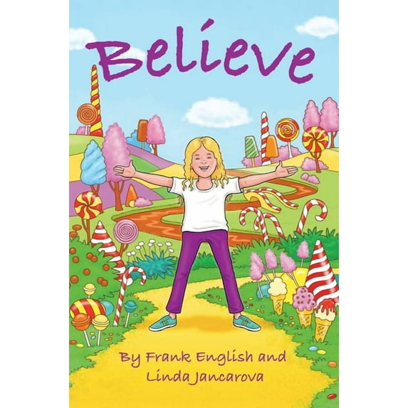 Believe, (Hardcover)