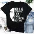 Believe In Something Even If It Means Sacrificing Everything Colin