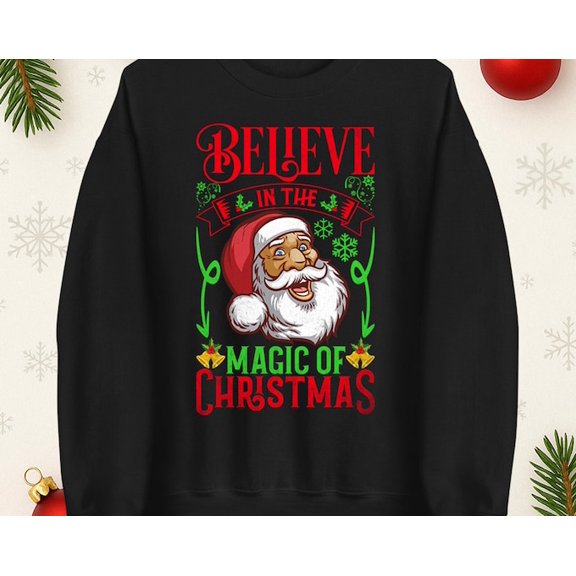 Believe In The Magic Of Jumper, Jumper, Santa Hoodie, Festive T Shirt, Sweatshirt Size S-5Xl