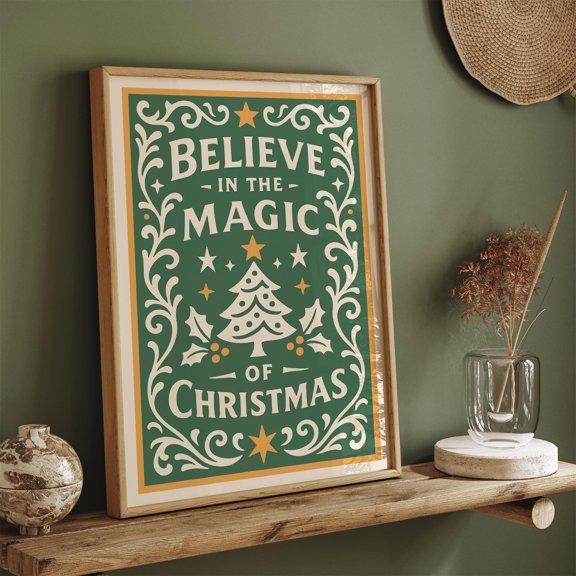 Believe In The Magic Of Kristmas Print, Wall Art, Festive Kristmas Decor Warm Present Vintage UNFRAMED Poster Size 12x18