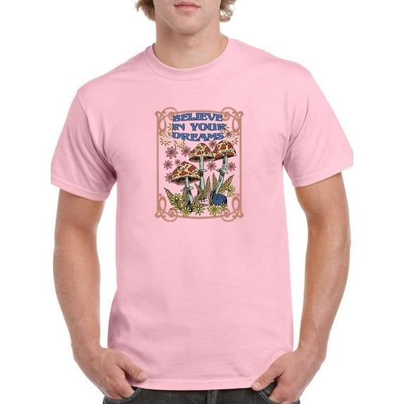 Believe In Your Dreams T-Shirt Men -Image by Shutterstock, Male XX-Large