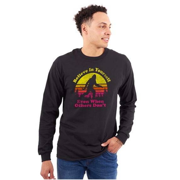 Believe In Yourself Bigfoot Sasquatch Long Sleeve TShirt Men Women Brisco Brands X