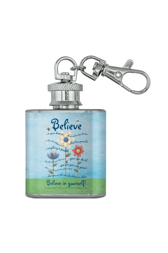 Believe In Yourself Dreams Anything Possible Inspirational Stainless Steel 1oz Mini Flask Key Chain