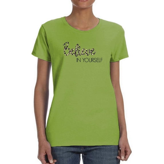 Believe In Yourself Leopard T-Shirt Women -Image by Shutterstock, Female Medium