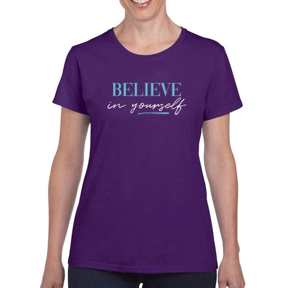 Believe In Yourself. Lettering T-Shirt Women -Smartprints Designs, Female 4X-Large