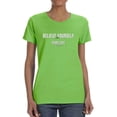 thumbnail image 1 of Believe In Yourself More Love T-Shirt Women -Image by Shutterstock, Female Small, 1 of 4