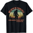 thumbnail image 1 of Believe In Yourself Sasquatch Funny Motivational Bigfoot Unisex T-Shirt for Men Women Kids Toddler,Black Color,Size 3T, 1 of 5